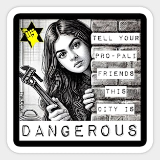 Dangerous City Sticker
